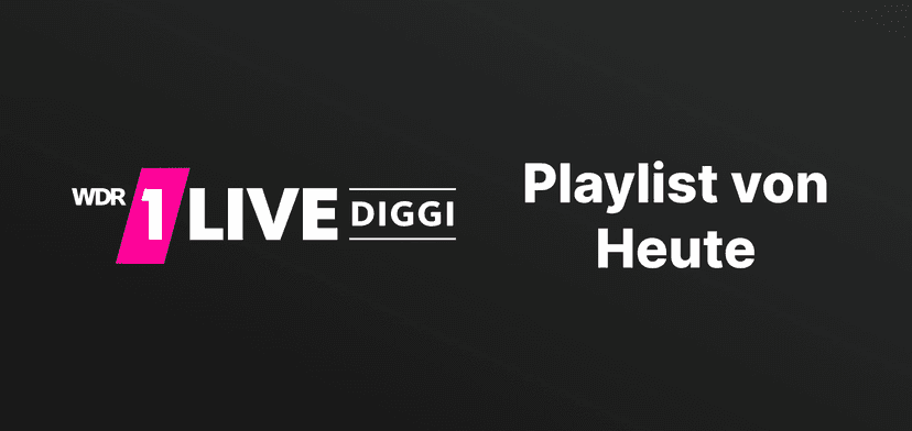 1LIVE Diggi todays playlist