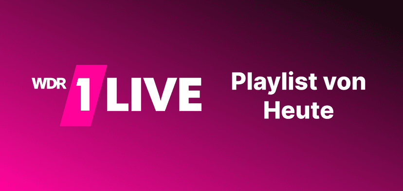 1LIVE todays playlist